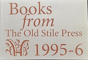 Seller image for Books from The Old Stile Press 1995-6 for sale by The Book House  (PBFA)