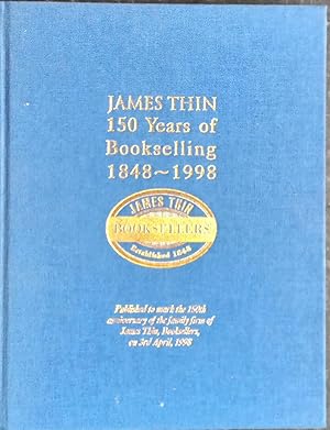 James Thin 150 Years of Bookselling 1848-1998