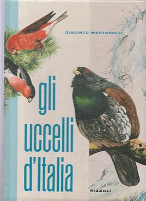 Seller image for Gli uccelli d'Italia for sale by Libreria Parnaso
