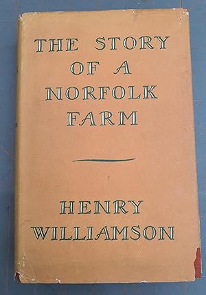 Seller image for The Story Of A Norfolk Farm for sale by P Rulton Rare Books