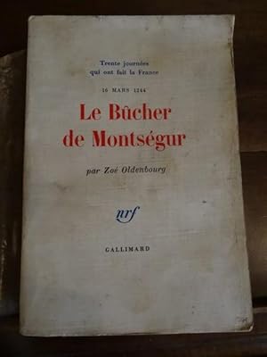 Image du vendeur pour Le Bcher de Montsgur, 12 Mars 1244. mis en vente par Librairie Lang