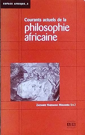 Image du vendeur pour Courants actuels de la philosophie africaine mis en vente par Bouquinerie L'Ivre Livre