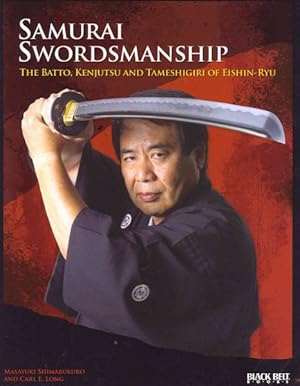 Bild des Verkufers fr Samurai Swordsmanship : The Batto, Kenjutsu, and Tameshigiri of Eishin-Ryu zum Verkauf von GreatBookPricesUK