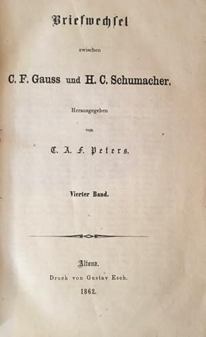 Bild des Verkufers fr Briefwechsel zwischen C. F. Gauss und H. C. Schumacher. Vierter Band (von 6). zum Verkauf von Antiquariat Cassel & Lampe Gbr - Metropolis Books Berlin