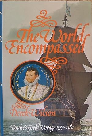 Seller image for The World Encompassed - Drake's Great Voyage 1577-1580 for sale by Brian P. Martin Antiquarian and Collectors' Books