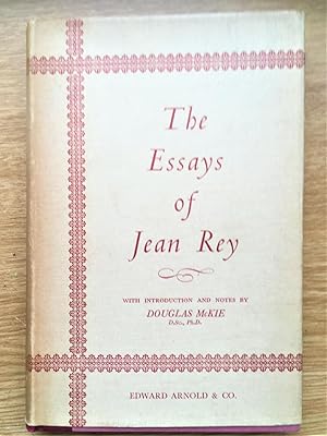 THE ESSAYS OF JEAN REY A facsimile reprint