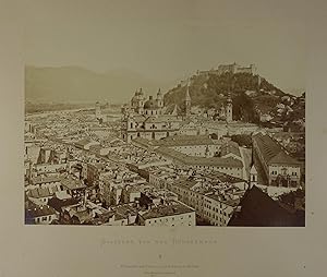 Salzburg von der Bürgerwehr. Originalfotografie (Albumin auf Verlagskarton mit typogr. Bezeichnun...