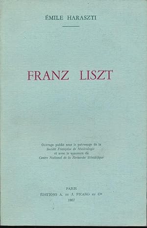 Seller image for Franz Liszt for sale by LIBRAIRIE GIL-ARTGIL SARL