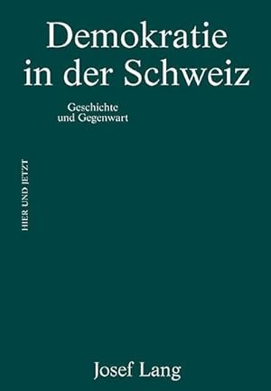 Bild des Verkufers fr Demokratie in der Schweiz : Geschichte und Gegenwart zum Verkauf von AHA-BUCH GmbH