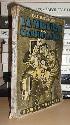 Seller image for LA MISSION DE MARTIN FAUBLAS for sale by Planet's books
