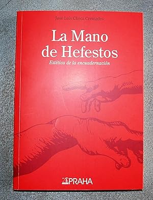 Image du vendeur pour La Mano De Hefestos. Esttica De La Encuadernacin. mis en vente par BALAGU LLIBRERA ANTIQURIA