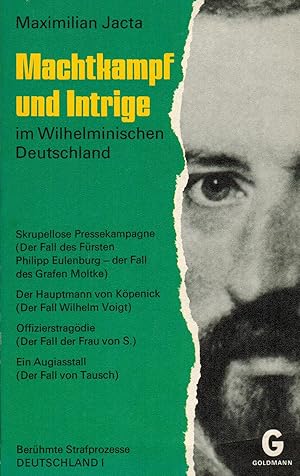 Bild des Verkufers fr Machtkampf und Intrige im Wilhelminischen Deutschland. Berhmte Strafprozesse: Deutschland I. zum Verkauf von Paderbuch e.Kfm. Inh. Ralf R. Eichmann