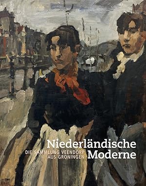 Immagine del venditore per Niederlndische Moderne: Die Sammlung Veendorp aus Groningen venduto da artbook-service