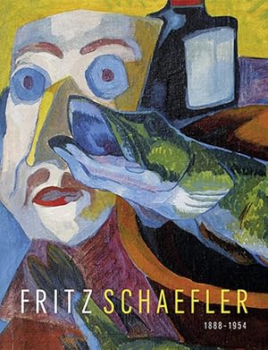 Seller image for Fritz Schaefler 1888-1954: Verfemt Vertrieben Zurckgekehrt, Outlawed displaced and reinstated for sale by artbook-service