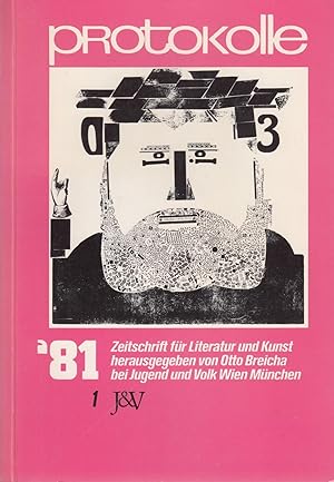 Bild des Verkufers fr Protokolle. Zeitschrift Fuer Literatur Und Kunst. Band 1 / Jahrgang 1981 zum Verkauf von Stefan Schuelke Fine Books