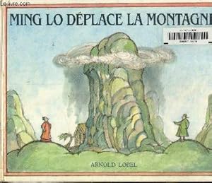 Image du vendeur pour Ming Lo dplace la montagne mis en vente par Le-Livre