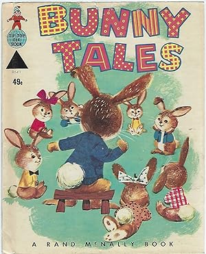 Seller image for BUNNY TALES for sale by Columbia Books, ABAA/ILAB, MWABA