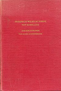 Bild des Verkufers fr Friedrich Wilhelm Joseph von Schelling. Eine Bibliographie. zum Verkauf von Bcher Eule
