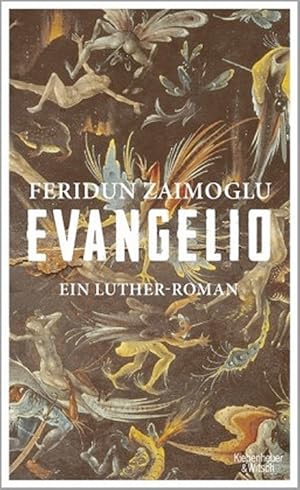 Imagen del vendedor de Zaimoglu , Evangelio - Ein Luther Roman a la venta por artbook-service