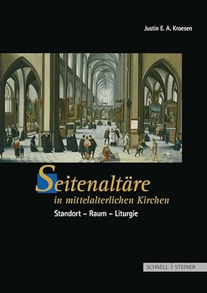 Bild des Verkufers fr Seitenaltre in mittelalterlichen Kirchen: Standort - Raum - Liturgie zum Verkauf von artbook-service