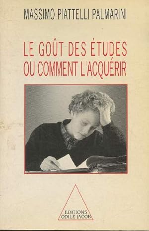 Seller image for Le got des tudes ou comment l'acqurir for sale by Le-Livre