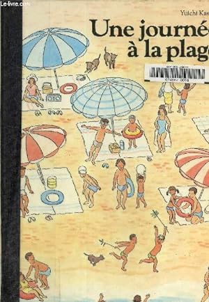 Bild des Verkufers fr Une journe  la plage zum Verkauf von Le-Livre