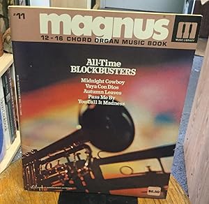 Seller image for Magnus 122 - 16 Chord Organ Music Book #11, #49 and #52 (3 books) All-Time Blockbusters, 62 Popular Pieces and The Impossible Dream and other hits for sale by Nick of All Trades