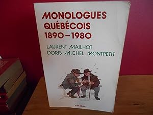 Bild des Verkufers fr Monologues qubcois, 1890-1980 zum Verkauf von La Bouquinerie  Dd