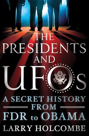 Immagine del venditore per Presidents and UFOs : A Secret History from FDR to Obama venduto da GreatBookPrices