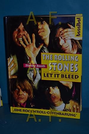 Bild des Verkufers fr The Rolling Stones : let it bleed , ["eine Rock'n-Roll-Offenbarung"]. Aus dem Amerikan. bers. von Rudi Barcal zum Verkauf von Antiquarische Fundgrube e.U.