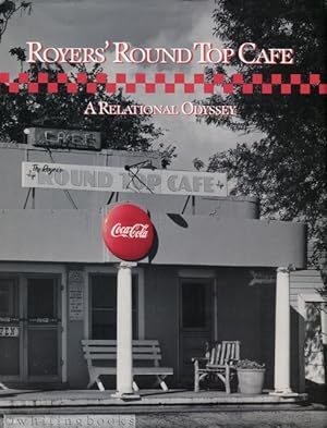 Royers' Round Top Cafe: A Relational Odyssey