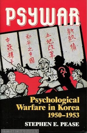 Immagine del venditore per Psywar: Psychological Warfare in Korea 1950-1953 venduto da Whiting Books