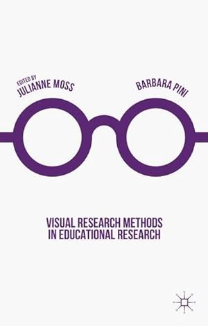 Bild des Verkufers fr Visual Research Methods in Educational Research zum Verkauf von Rheinberg-Buch Andreas Meier eK