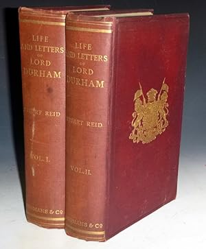 Life and Letters of the First Earl of Durham, 1792-1840 (2 Volume set)