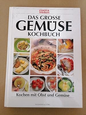 Das grosse Gemüsekochbuch - Einkaufen, vorbereiten, kochen und servieren - leichtgemacht