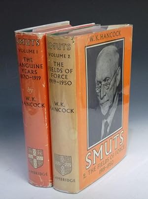 Seller image for Smuts, 2 Volume Set; Volume I, The Sanguine Years, 1870-1919; Volume II, The Fields of Force, 1919-1950 for sale by Alcuin Books, ABAA/ILAB