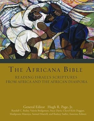 Bild des Verkufers fr Africana Bible : Reading Israel's Scriptures from Africa and the African Diaspora zum Verkauf von GreatBookPricesUK