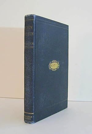 Seller image for John Ruskin - a Brief Biography and Critical Consideration by Frederic Harrison. Issued in the English Men of Letters Series. Second Printing, Published by Macmillan in 1903. for sale by Brothertown Books