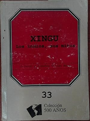Xingu. Los indios, sus mitos