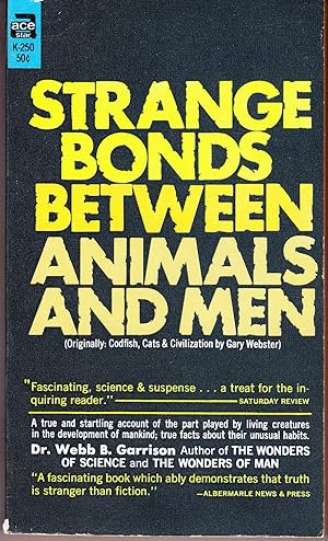 Strange Bonds Between Animals and Men