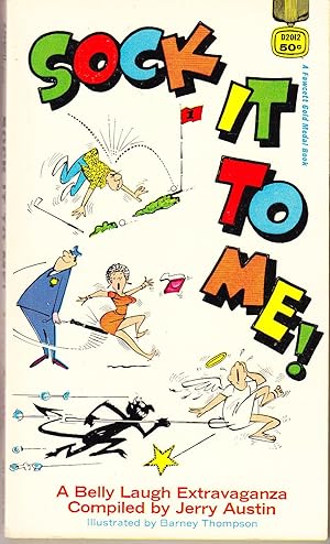 Imagen del vendedor de Sock it to Me! a la venta por John Thompson