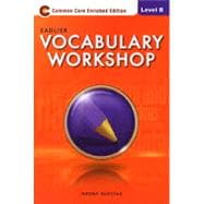 Seller image for Vocabulary Workshop 2013 Enriched Edition Level B, Student Edition (66275) for sale by eCampus