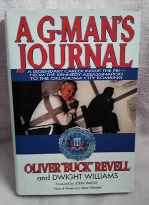 Seller image for A G-Man's Journal: A Legendary Career Inside the Fbi--From the Kennedy Assassination to the Oklahoma City Bombing for sale by EFR-JFK