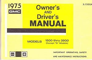 1975 GMC Owner's and Driver's Manual: Models 1500 Through 3500 (except "G" models)