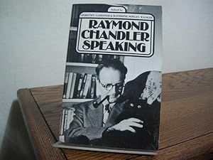 Imagen del vendedor de Raymond Chandler Speaking a la venta por Bungalow Books, ABAA