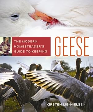 Seller image for Modern Homesteader's Guide to Keeping Geese for sale by GreatBookPricesUK