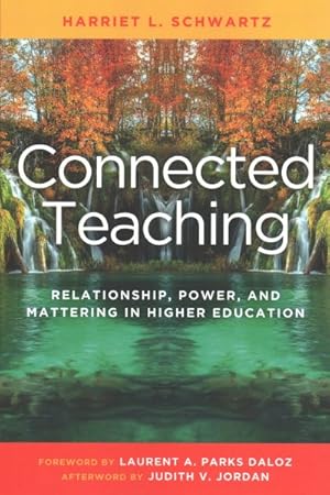 Immagine del venditore per Connected Teaching : Relationship, Power, and Mattering in Higher Education venduto da GreatBookPricesUK