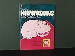 Image du vendeur pour There's a Hippopotamus on Our Roof Eating Cake mis en vente par Bookwood