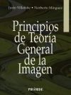 Seller image for Principios de teora general de la imagen for sale by Agapea Libros