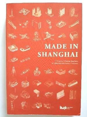 Image du vendeur pour Made in Shanghai mis en vente par PsychoBabel & Skoob Books